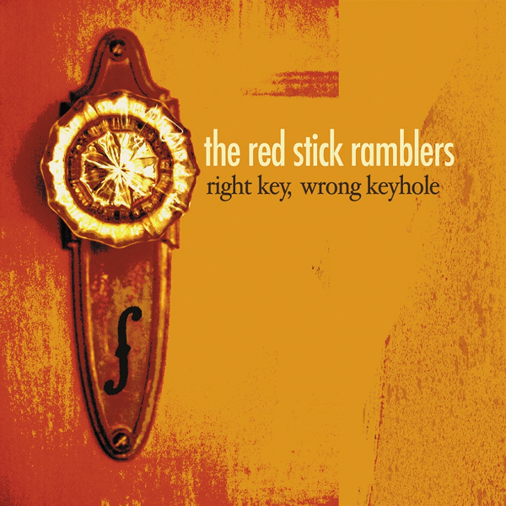 (image for) Red Stick Ramblers - Right Key, Wrong Keyhole