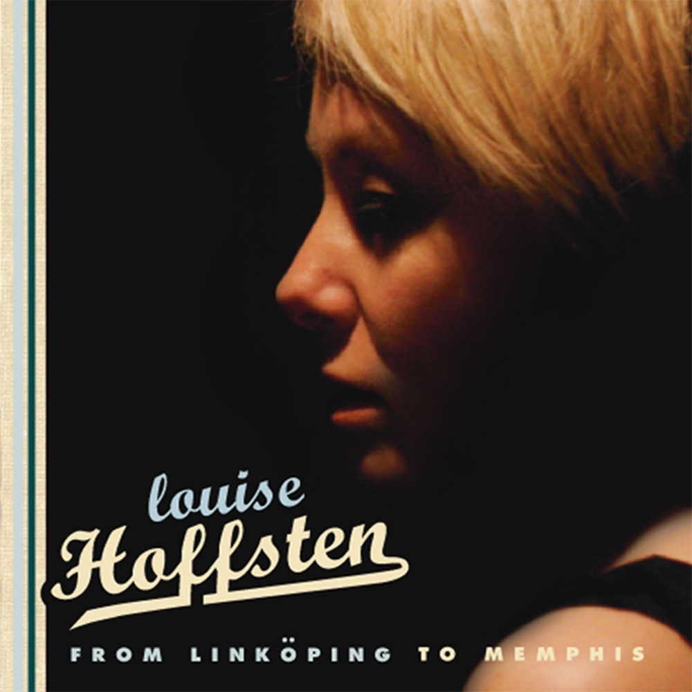 (image for) Louise Hoffsten - From Linkoping to Memphis