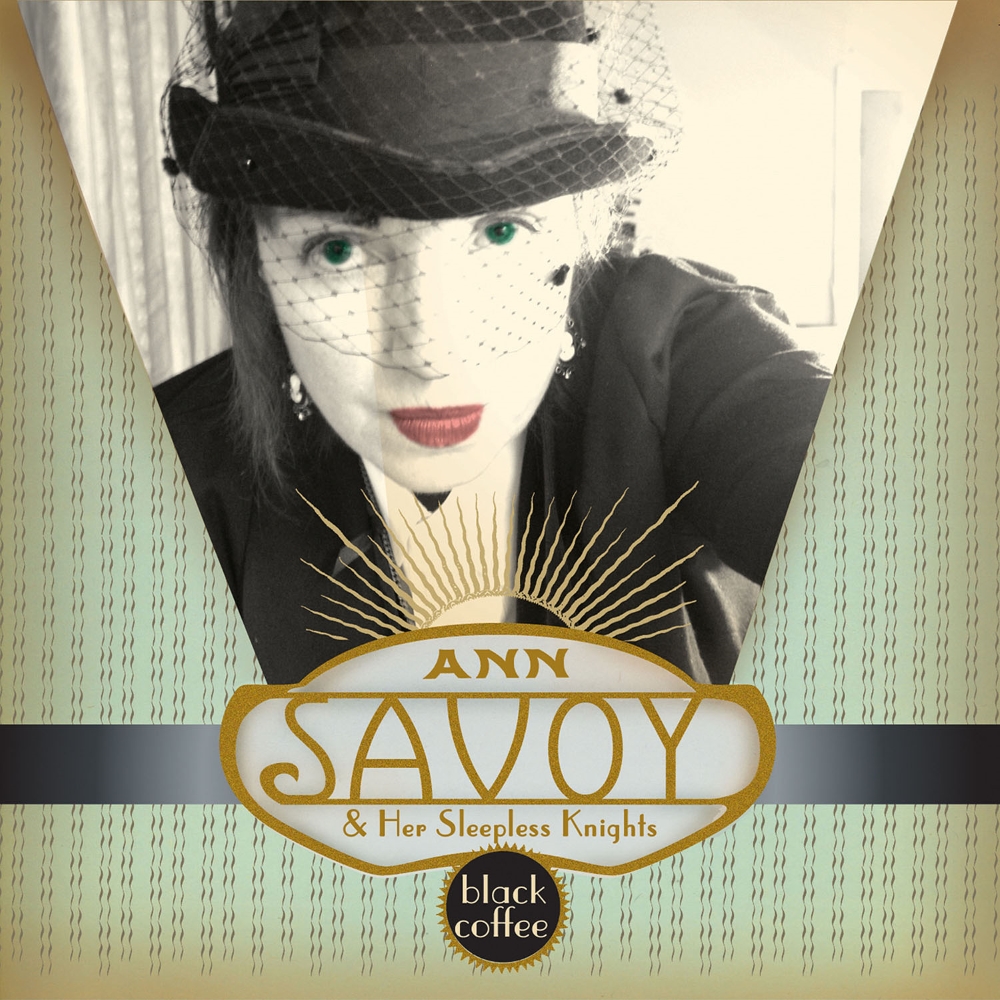 (image for) Ann Savoy & Her Sleepless Knights - Black Coffee