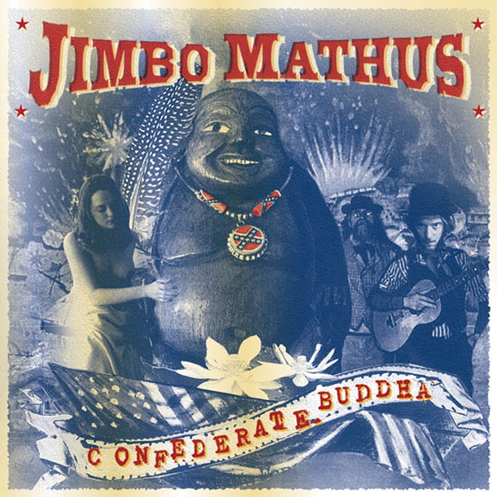 (image for) Jimbo Mathus - Confederate Buddha