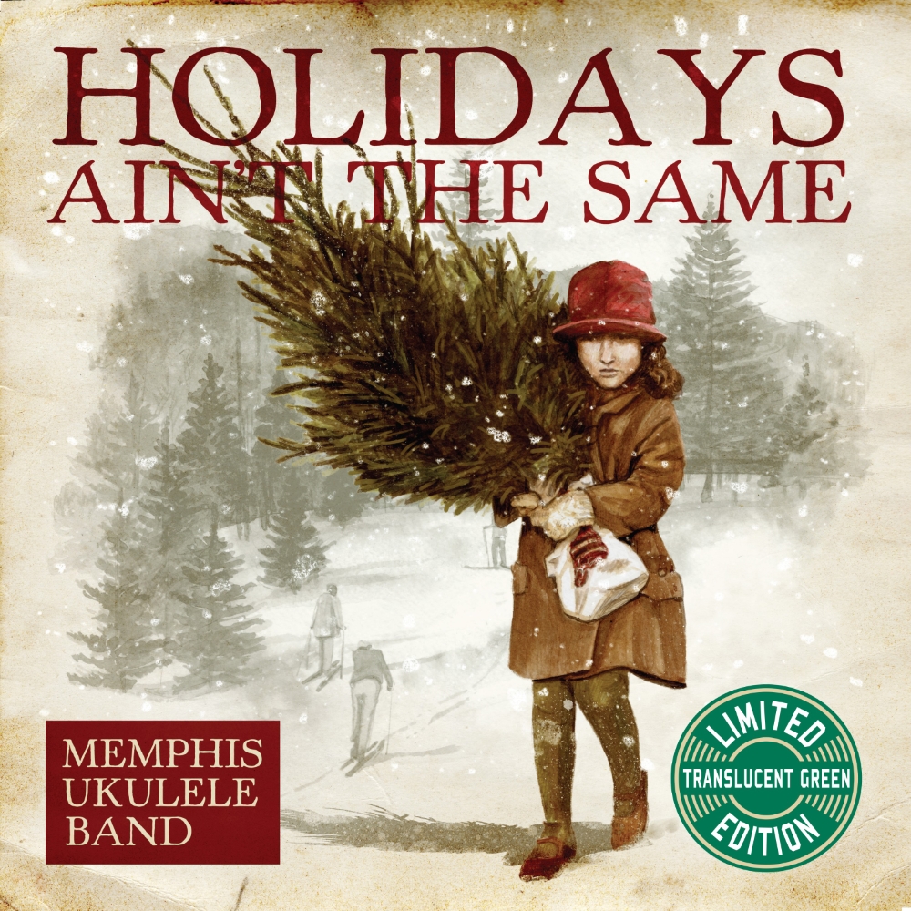 (image for) Memphis Ukulele Band - Holidays Ain't the Same (Vinyl)